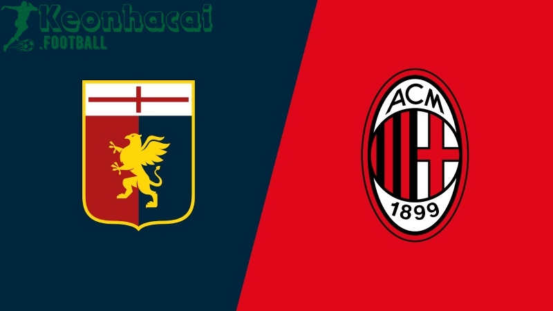 Soi kèo Genoa vs AC Milan - 1h45 ngày 06/5 - Serie A