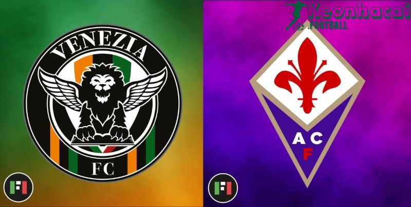 Soi kèo Venezia vs Fiorentina - 23h30 ngày 12/5 - Serie A
