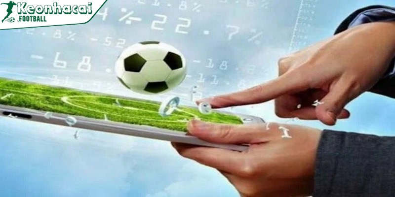 Soi kèo cá cược chuẩn là hành vi dự đoán kết quả trận đấu