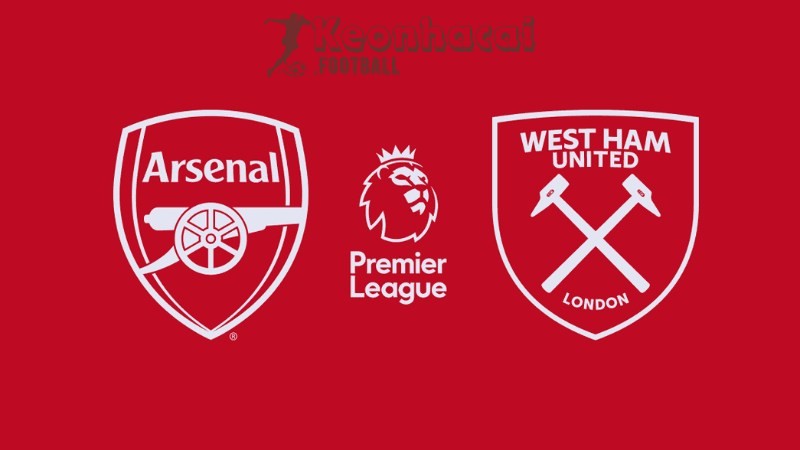 Soi kèo Arsenal vs West Ham - 21h00 ngày 04/10