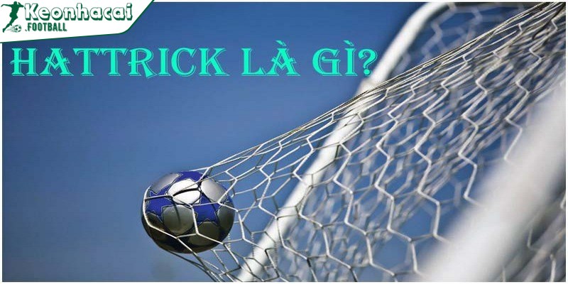 Các ĐTQG cũng đang truy tìm chân sút lập được hat trick để chiêu mộ 