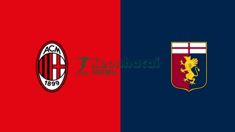 Soi kèo AC Milan vs Genoa - 2h45 ngày 09/01 - Serie A 1 Soi kèo AC Milan vs Genoa - 2h45 ngày 09/01 - Serie A
