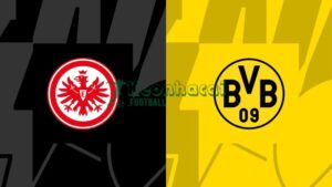 Soi kèo Eintracht Frankfurt vs Dortmund - 2h30 ngày 10/01 - Bundesliga