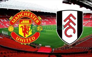 Soi kèo Manchester United vs Fulham - 21h00 ngày 01/02 - Ngoại hạng Anh