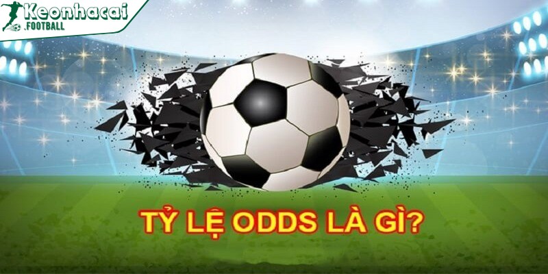  Odds là gì vẫn còn là một câu hỏi nhiều thắc mắc của nhiều anh em cá độ