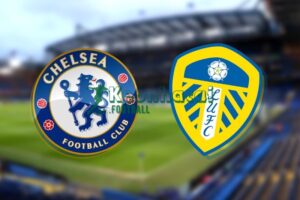Soi kèo Chelsea vs Leeds - 2h30 ngày 11/02 - Ngoại hạng Anh