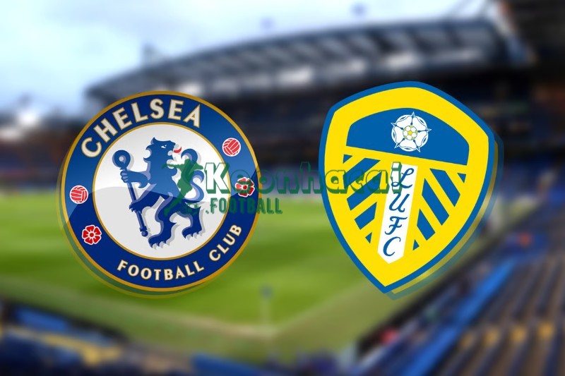 Soi kèo Chelsea vs Leeds - 2h30 ngày 11/02 - Ngoại hạng Anh