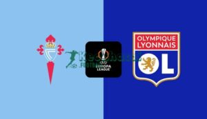 Soi kèo Celta Vigo vs Lyon - 3h00 ngày 13/3 - Europa League