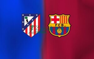 Soi kèo Atletico Madrid vs Barcelona - 2h00 ngày 15/4 - Champions League