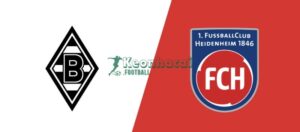 Soi kèo Borussia Mönchengladbach vs Heidenheim - 20h30 ngày 04/4 - Bundesliga